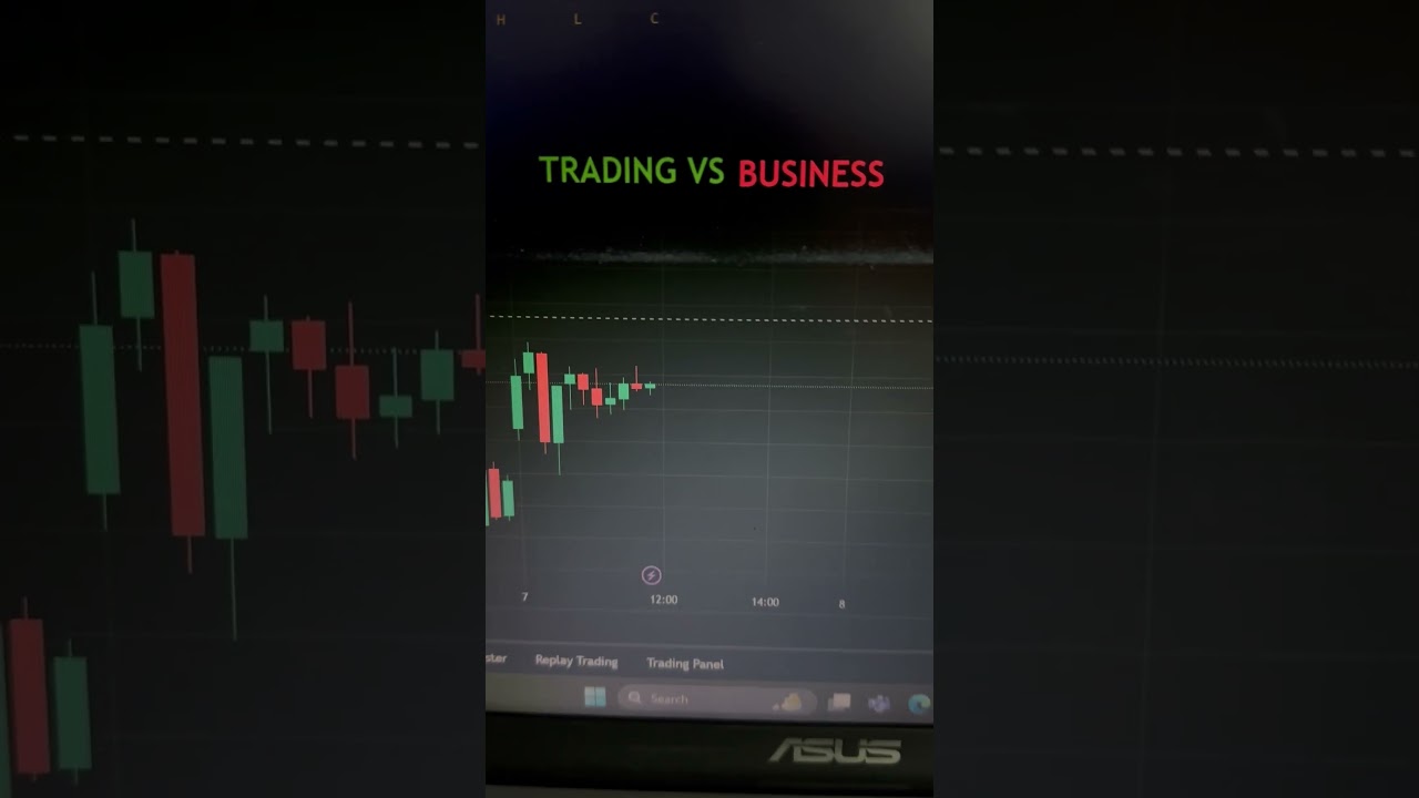 Business vs Trading your Choice.