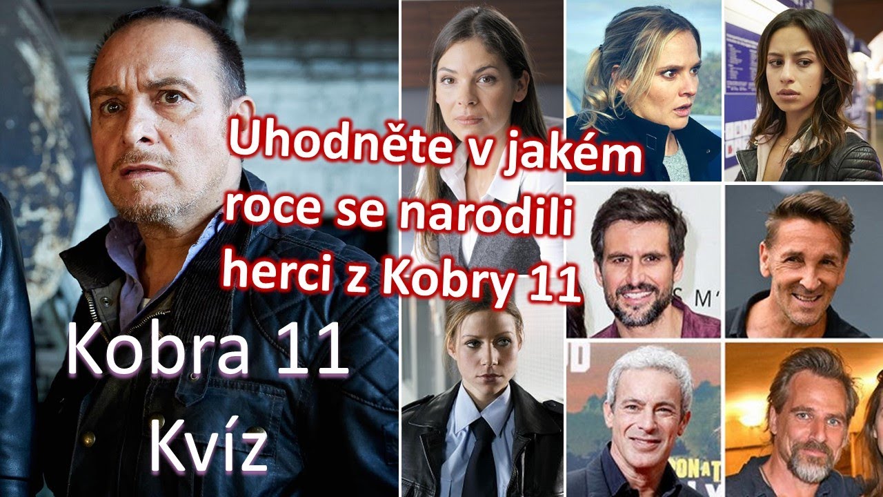 Kobra 11 - Kvíz #05 - Uhodnete v jakém roce se narodili herci z Kobry 11?