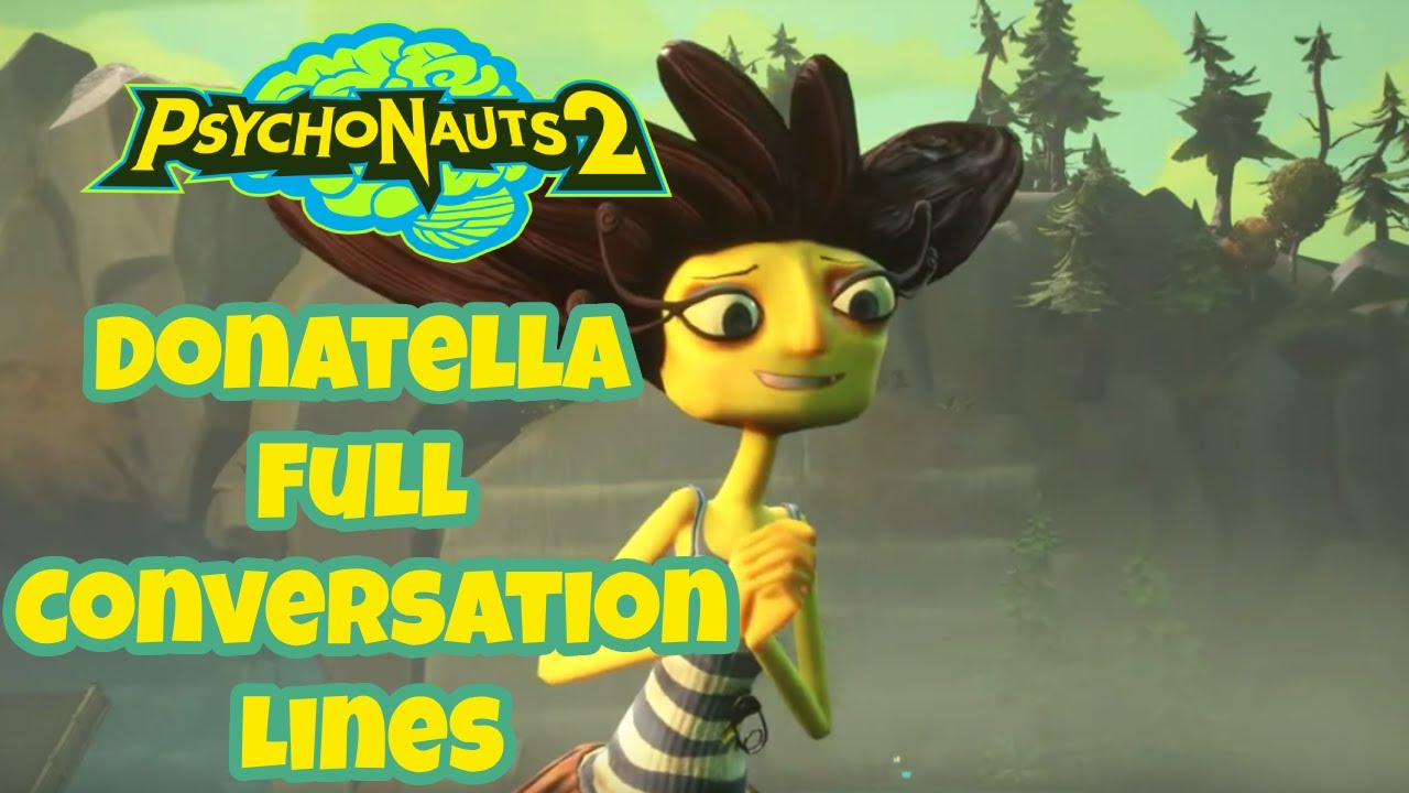 Psychonauts 2 - Donatella Aquato Lines With Full Conversation Audio