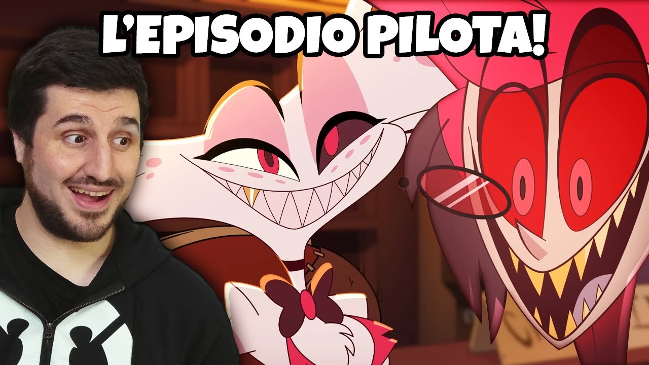 HAZBIN HOTEL &Egrave; RIUSCITO A SORPRENDERMI! - Hazbin Hotel (PILOTA) - REACTION | Otakuman
