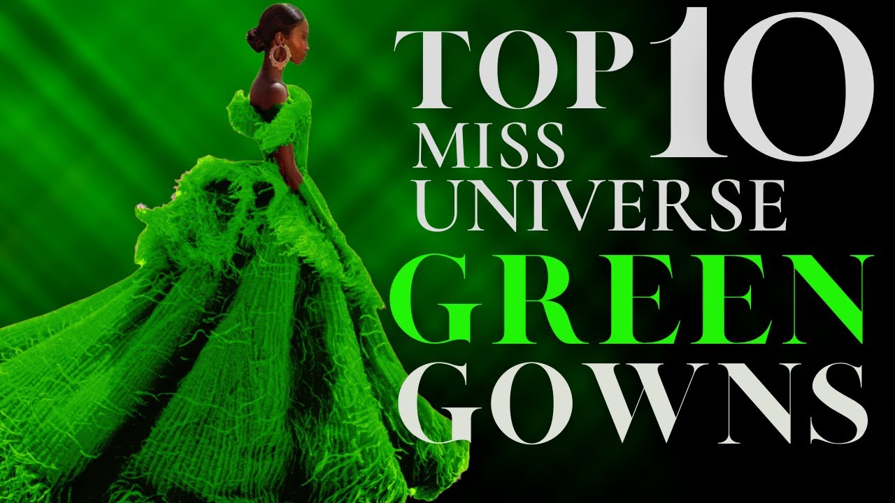 WOW! Miss Universe Best GREEN Gowns! Top 10