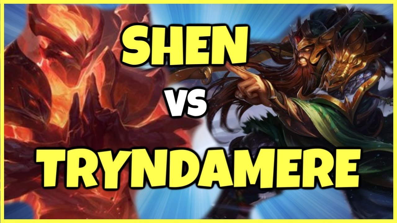 Shen vs Tryndamere Season 9! - League of Legends