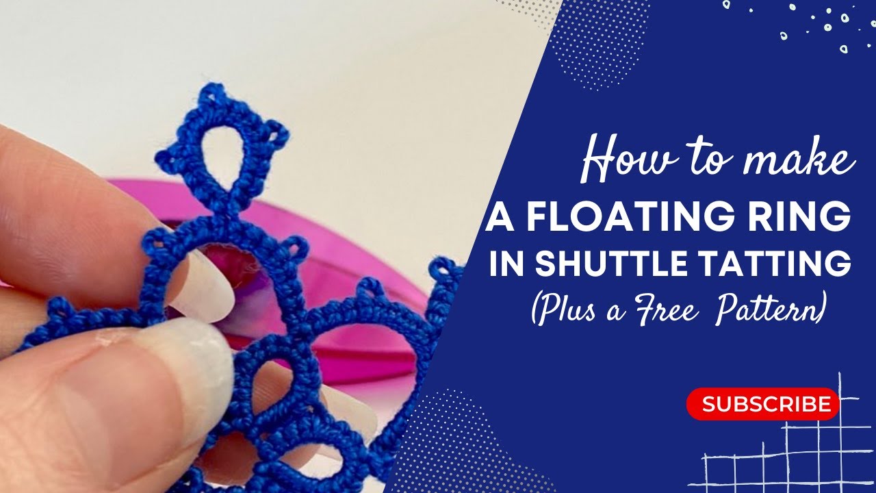 How to Make a Floating Ring in Shuttle Tatting