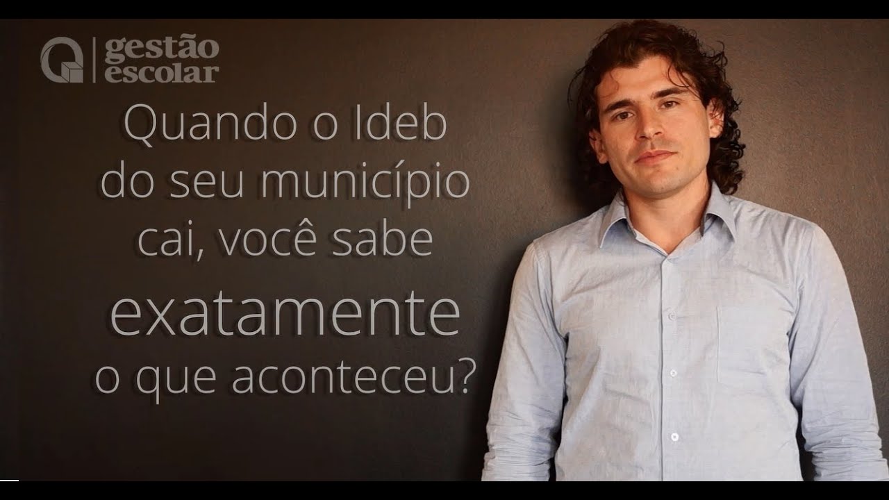 Ideb | Voc&ecirc; sabe o que aconteceu quando o Ideb de um munic&iacute;pio cai?
