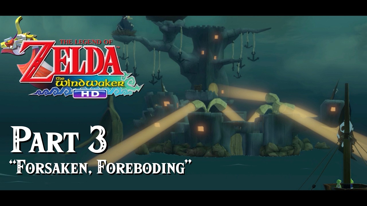Let's Play The Legend of Zelda: The Wind Waker HD - Part 3 