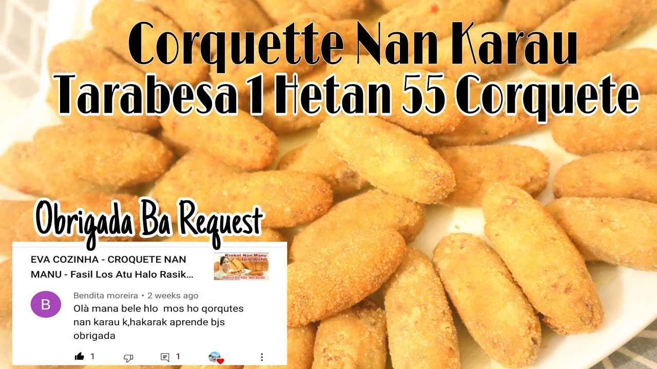 CORQUETTES NAN KARAU - Reseita Fasil Atu Halo - Dapur Mana Eva
