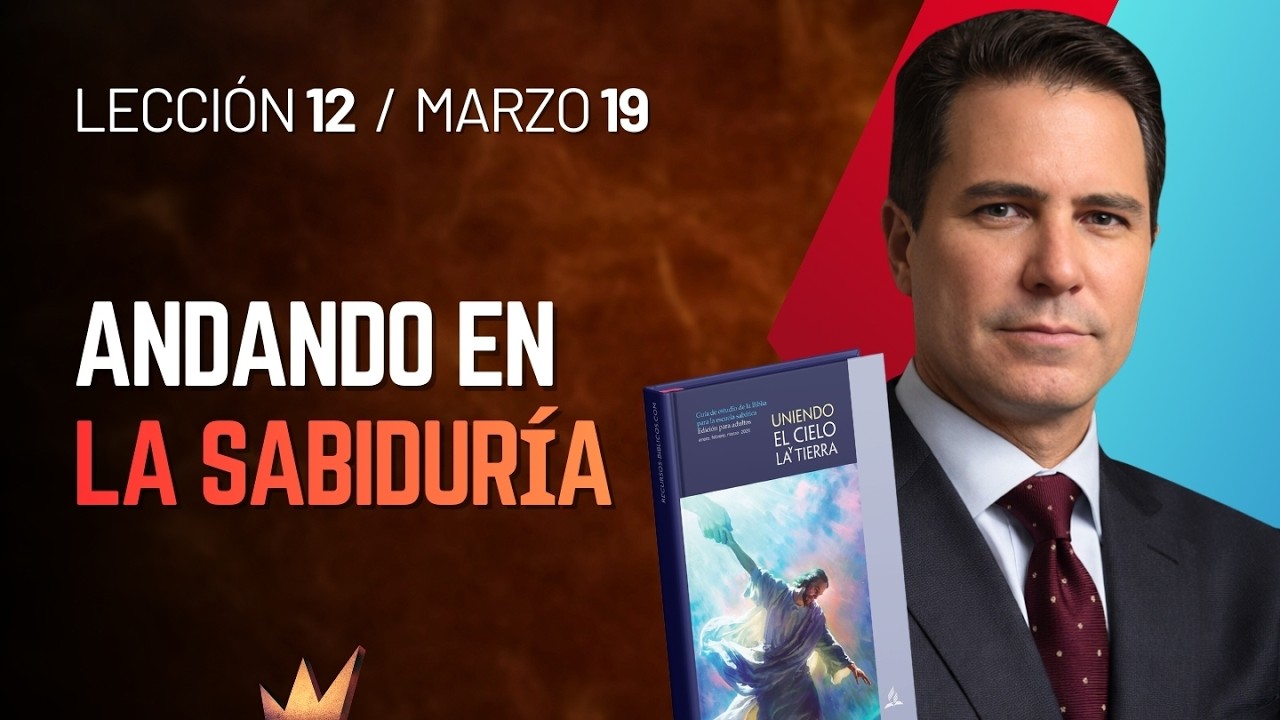 ESCUELA SABÁTICA HOY | JUEVES 19 DE MARZO