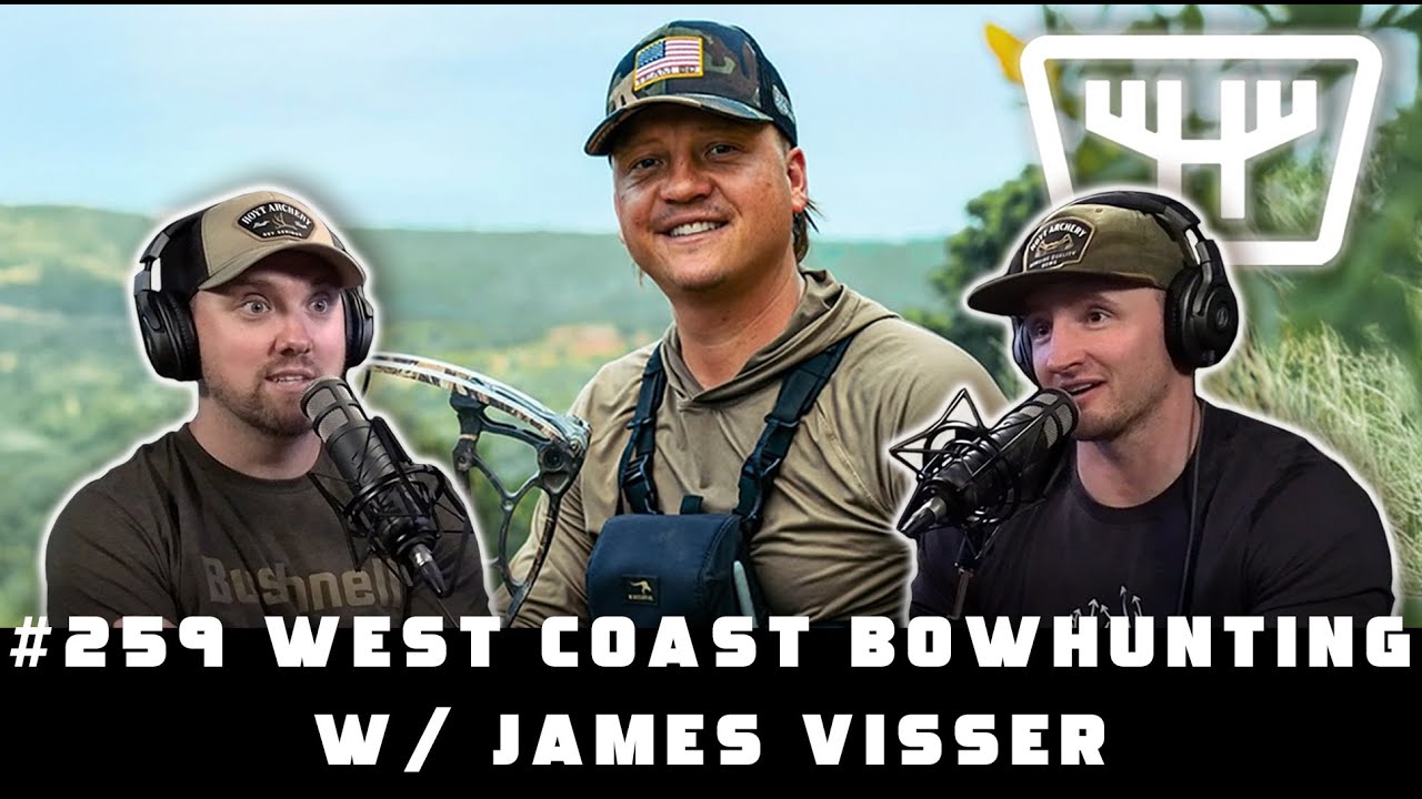 West Coast Bowhunting w/ James Visser of Bow Disciples | HUNTR Podcast 