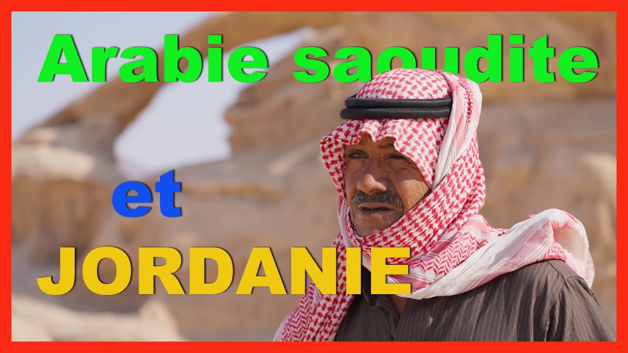Arabie saoudite et Jordanie