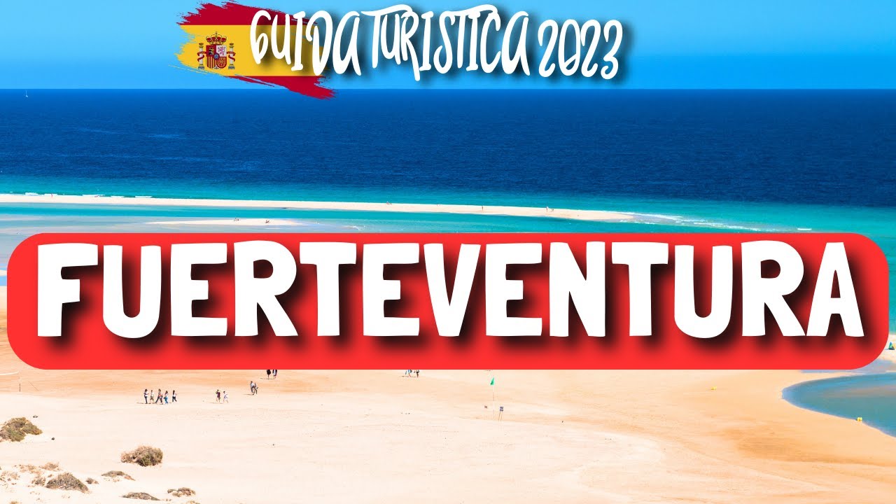 FUERTEVENTURA - i 10 PARADISI nascosti da ESPLORARE ASSOLUTAMENTE!