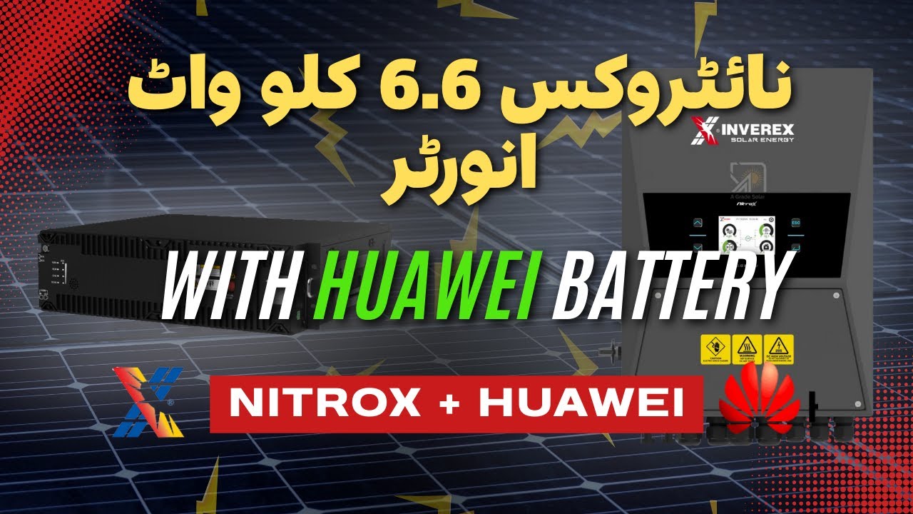 NITROX 6.6KW SOLAR INSTALLATION IN KARACHI | NITROX INVERTER & HUAWEI BATTERY