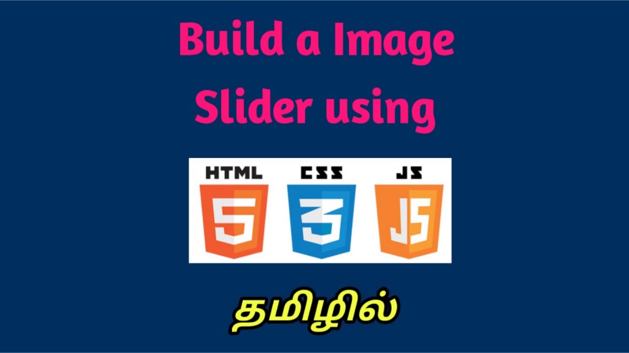 Build a Image Slider using HTML , CSS and JavaScript in Tamil