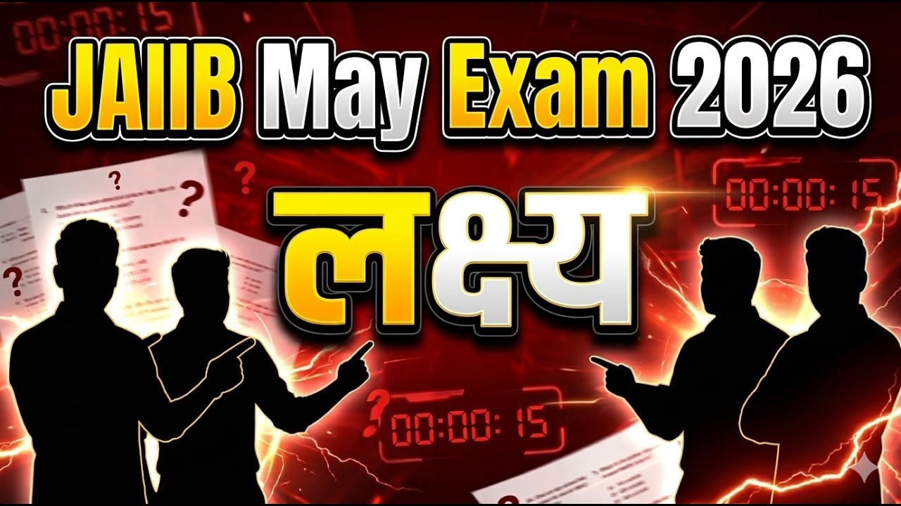 JAIIB May Exam 2026 | लक्ष्य 🎯 | JAIIB 2026 | Complete Preparation Plan | JAIIB CAIIB Wallah