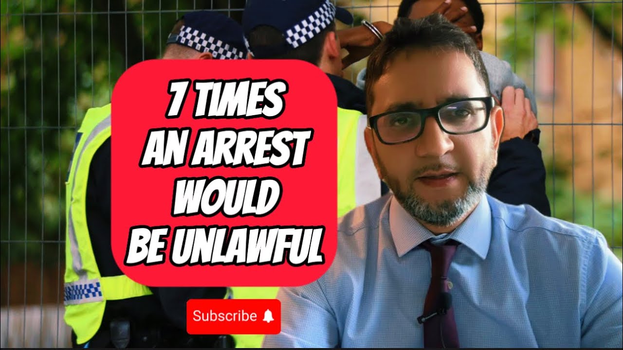 7 x an arrest would be UNLAWFUL!