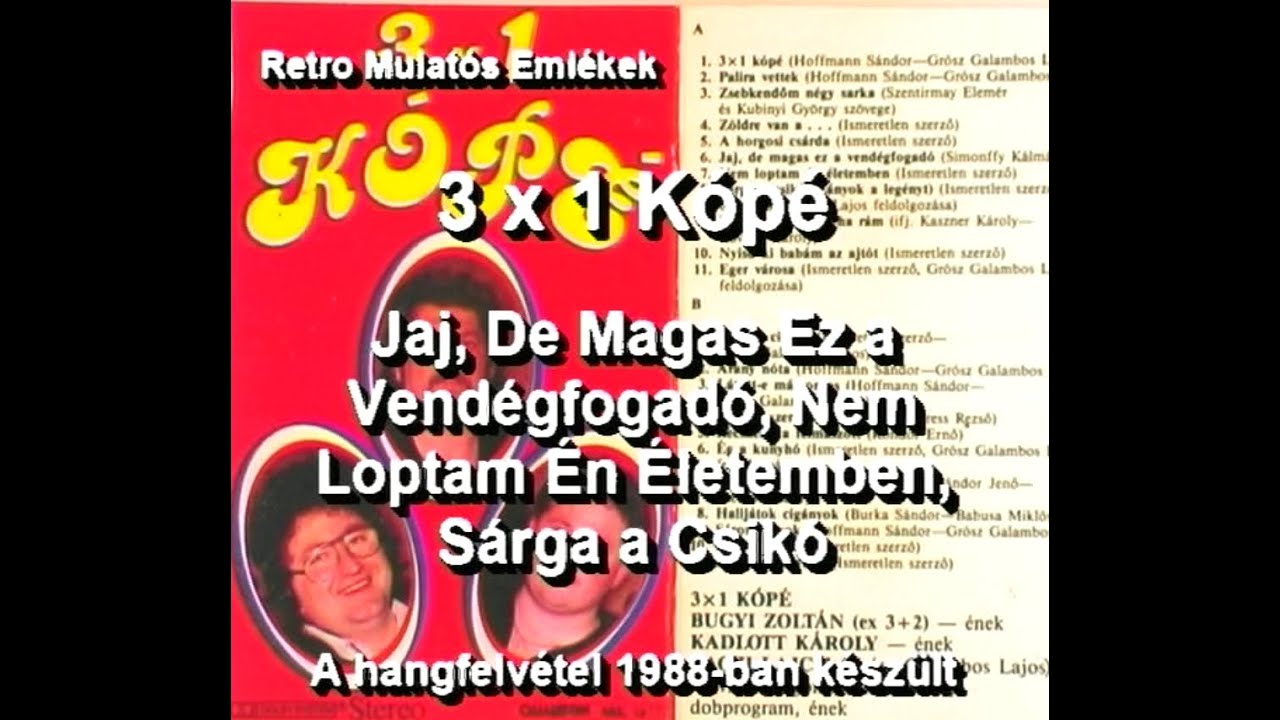 3x1 Kópé - Jaj, De Magas  Ez a Vendégfogadó