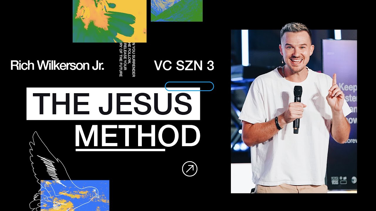 The Jesus Method — Here For It — Rich Wilkerson Jr.