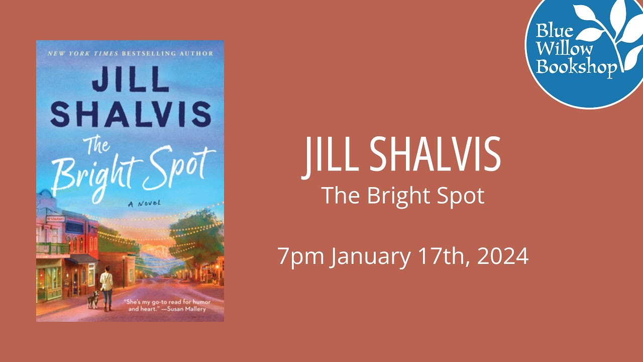 Blue Willow presents: Jill Shalvis | The Bright Spot