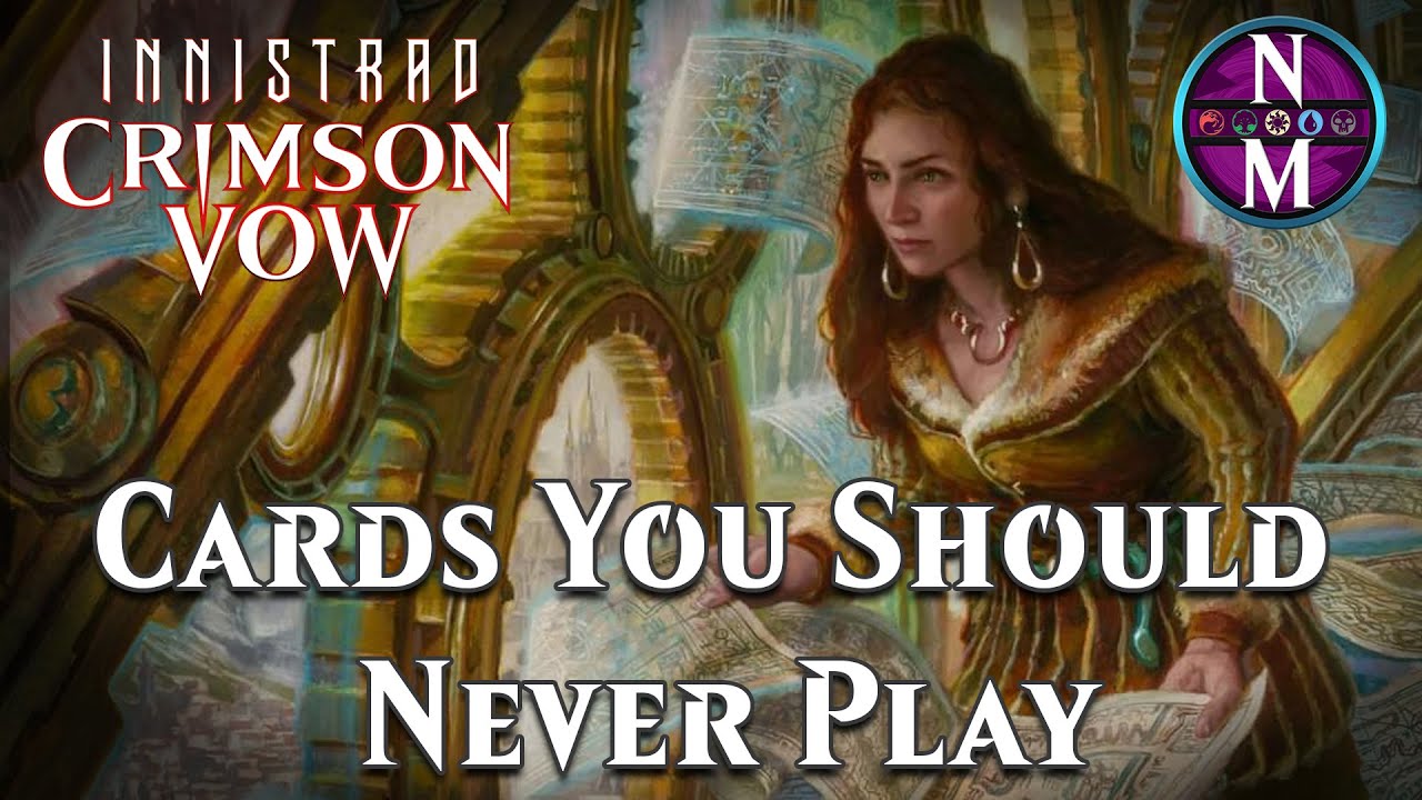 10 BAD Crimson Vow Cards You Should (Almost) NEVER Play | Magic: the Gathering | Nizzanotes #14