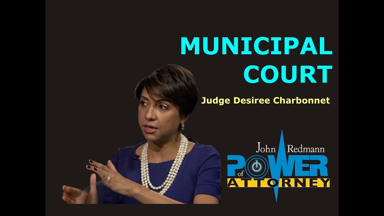 Municipal Court: The Basics - John Redmann: Power of Attorney