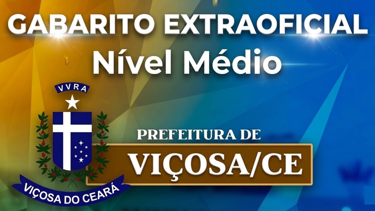 GABARITO EXTRAOFICIAL - CONCURSO DE VIÇOSA/CE - BANCA CONSULPAM - NÍVEL MÉDIO