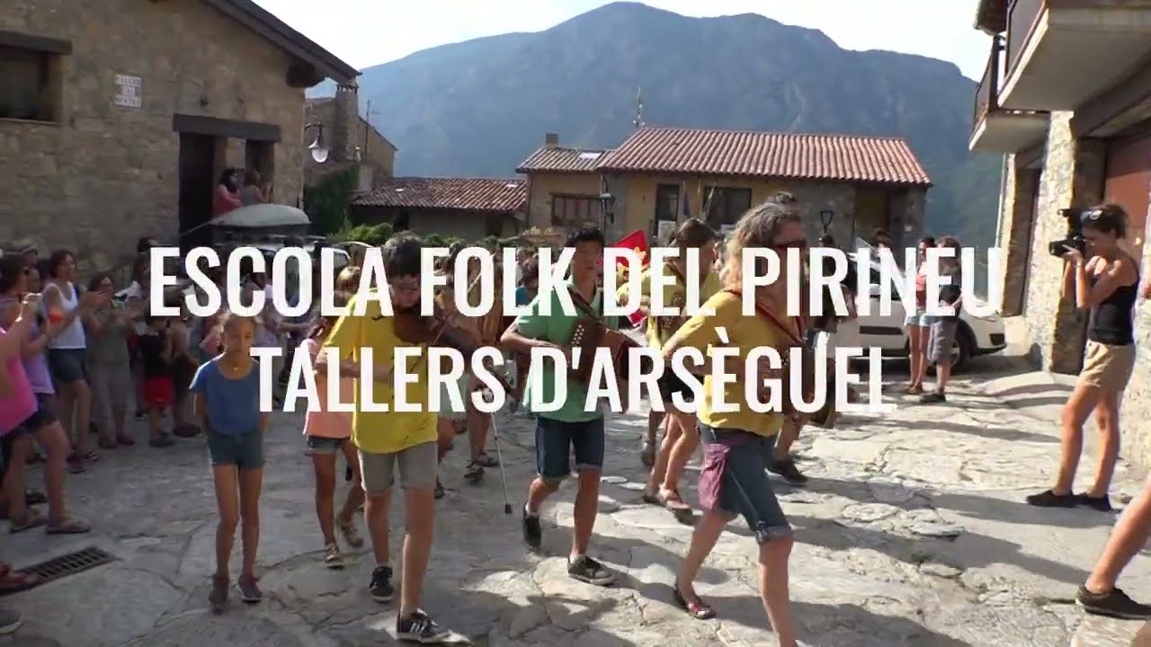 Escola Folk del Pirineu - Tallers d'Arsèguel 2022