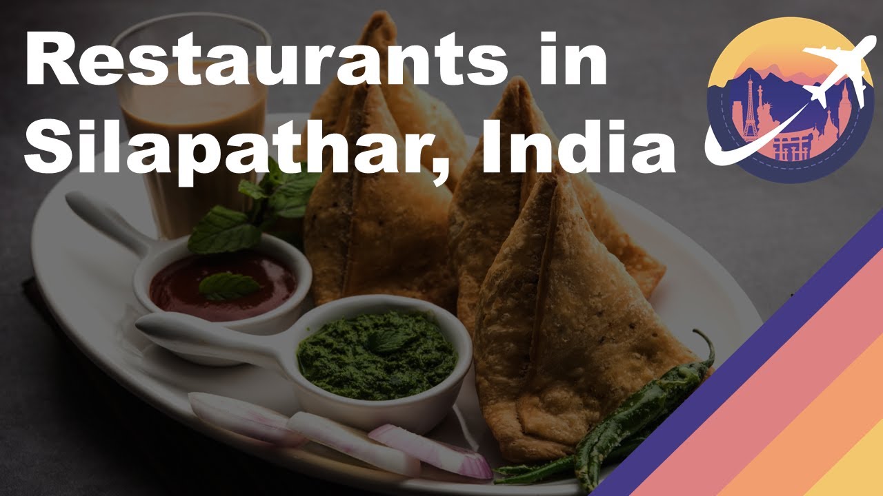 Restaurants in Silapathar, India
