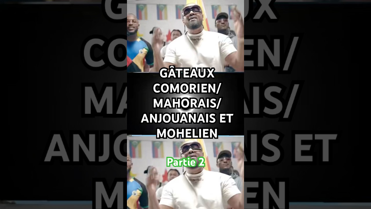 G&Acirc;TEAUX COMORIEN, MAHORAIS, ANJOUANAIS ET MOHELIEN