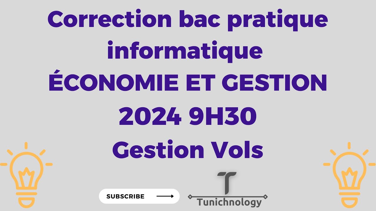 Correction bac pratique informatique 2024 Economie et Gestion 9H30 : Gestion Vols