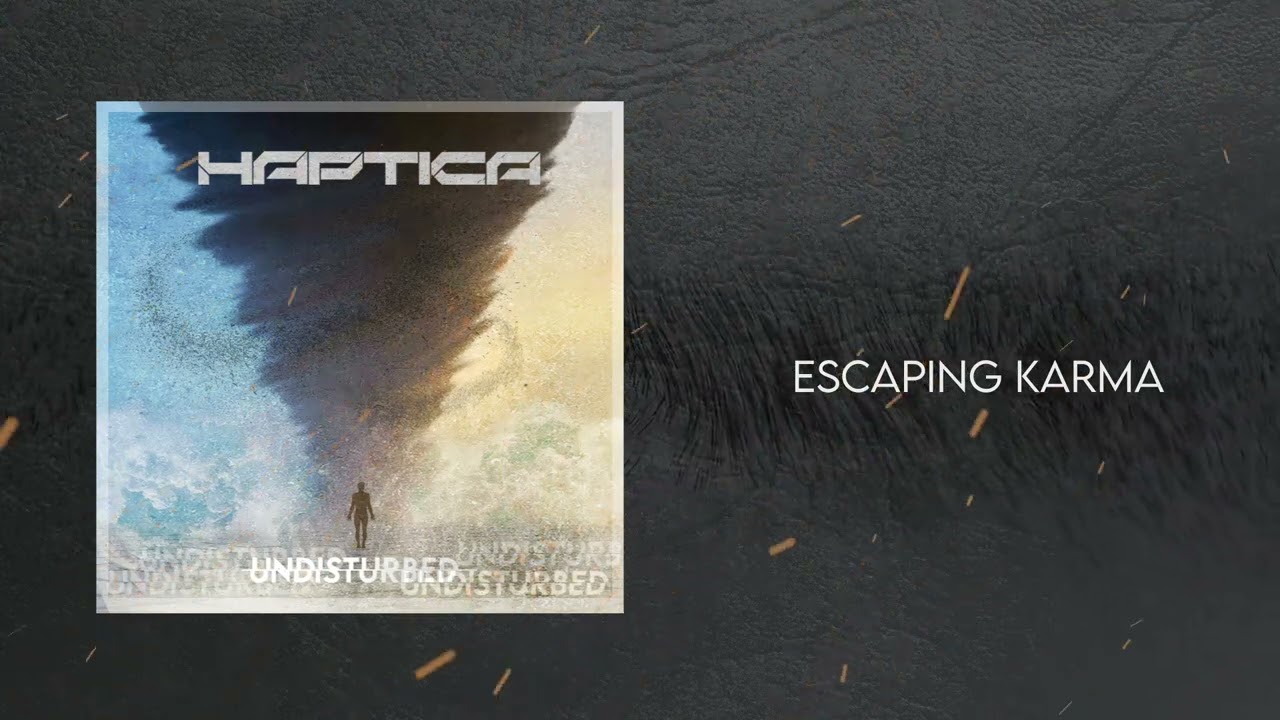 Haptica - Escaping Karma