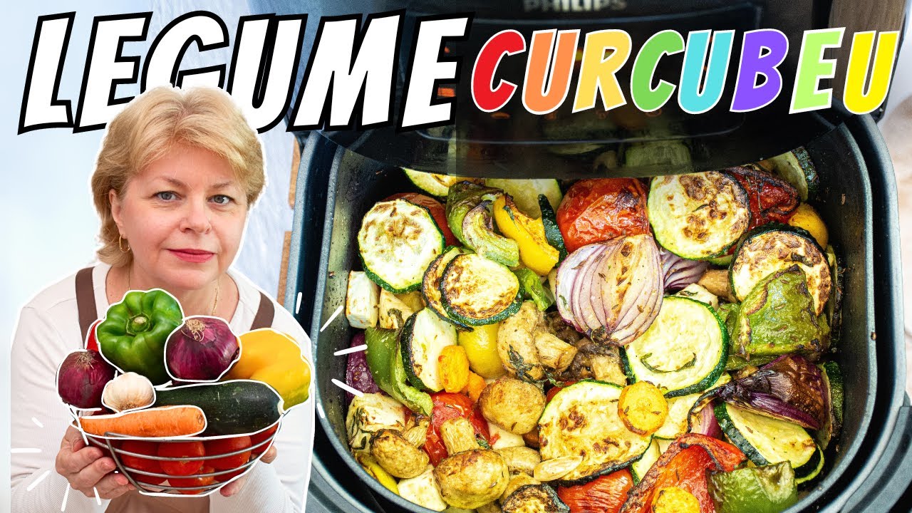 🍽️ Gătește Legume Sănătoase și Delicioase la Air Fryer sau Cuptor! 🌈