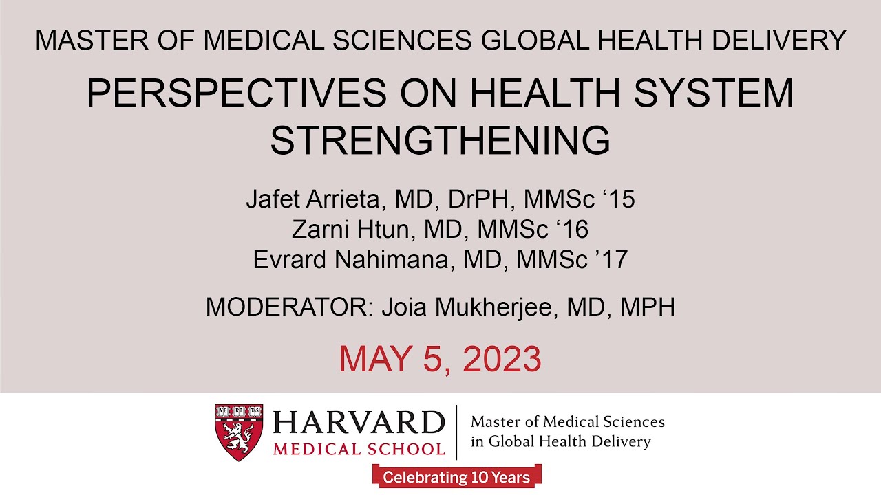 MMSc-GHD 10th Anniversary Panel: Perspectives on Health System Strengthening