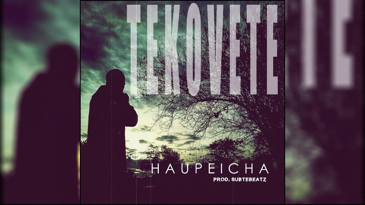 HAUPEICHA - TEKOVETE (AUDIO OFICIAL • PROD. JOHNNY CUTZ)