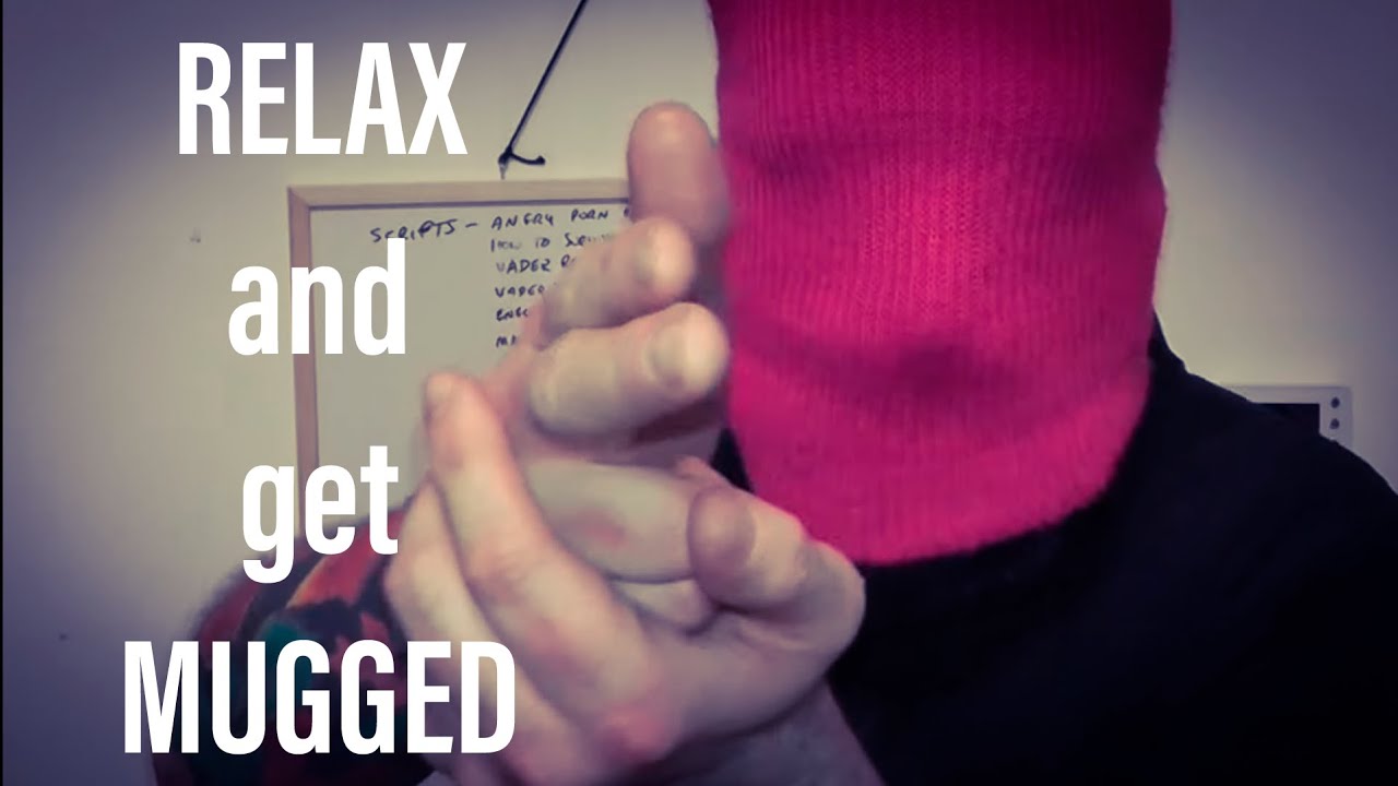 The most relaxing Mugging Ever | ASMR