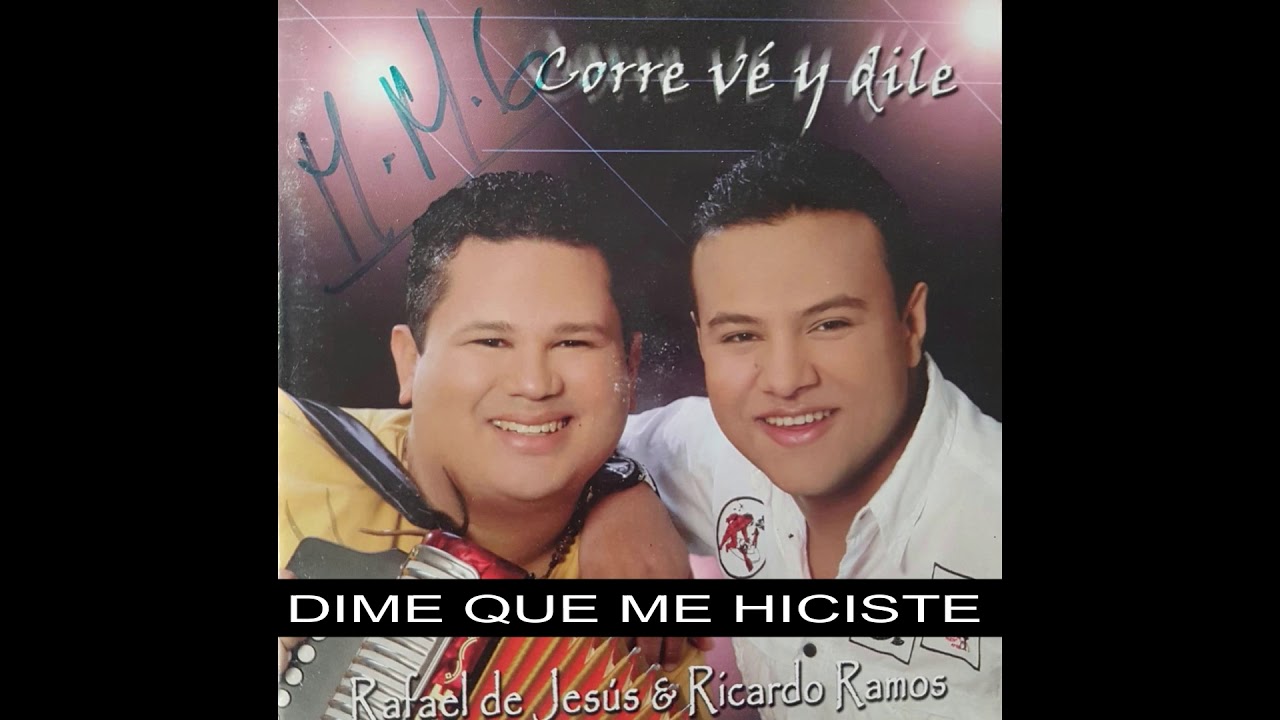 DIME QUE ME HICISTE -  RAFAEL DE JESUS DÍAZ
