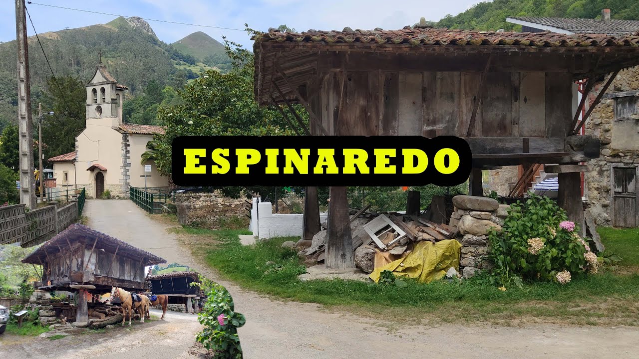 Espinaredo, Espinaréu. El pueblo de los hórreos. Asturias