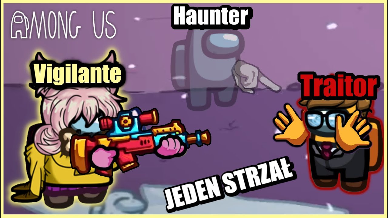 HAUNTER POMÓGŁ MI STRZELIĆ W TRAITORA | AMONG TOU MIRA