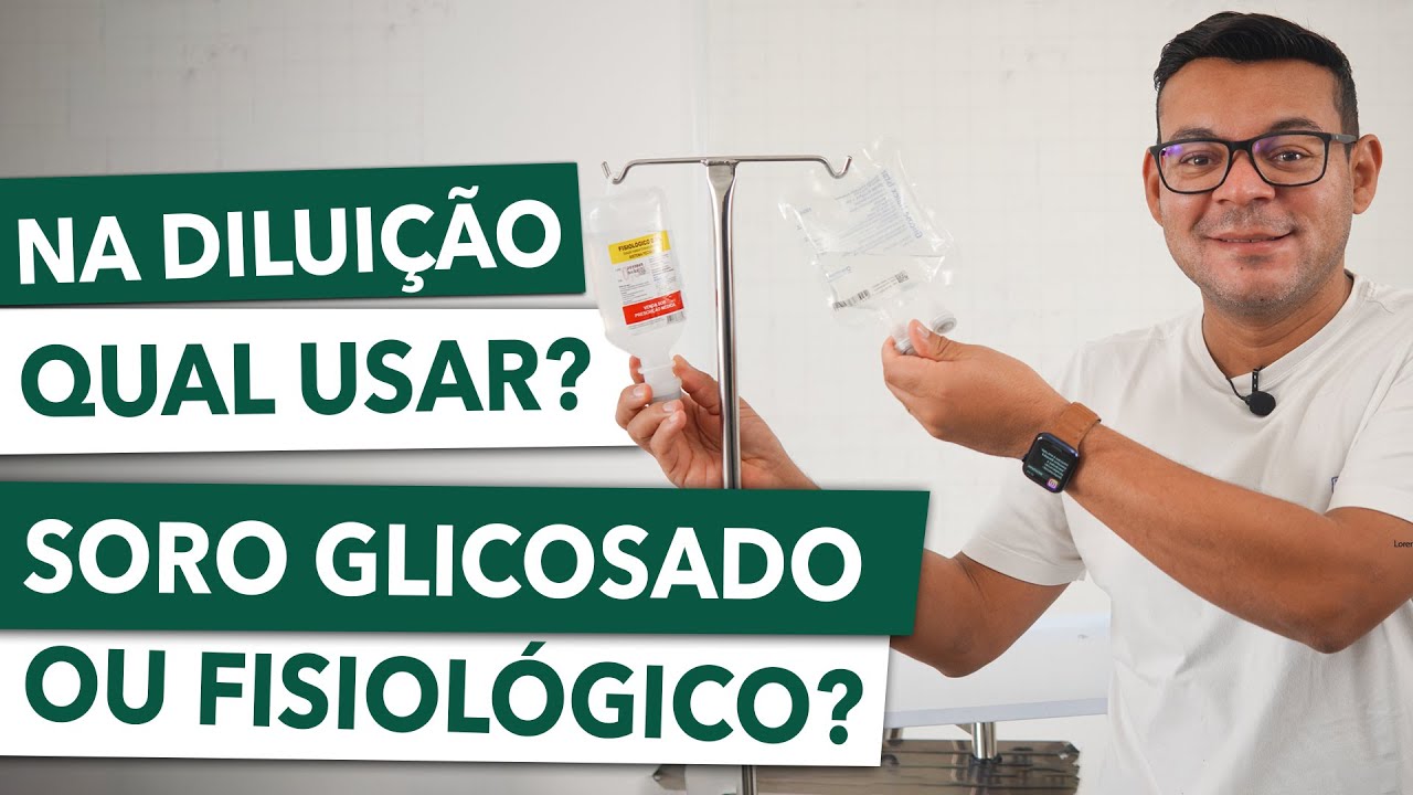 SORO GLICOSADO OU FISIOLÓGICO PARA DILUIR MEDICAMENTOS?