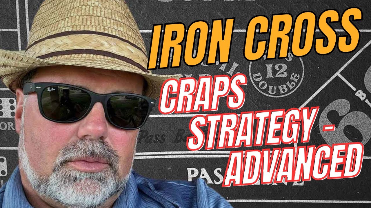 The Iron Cross Craps Strategy; Advanced