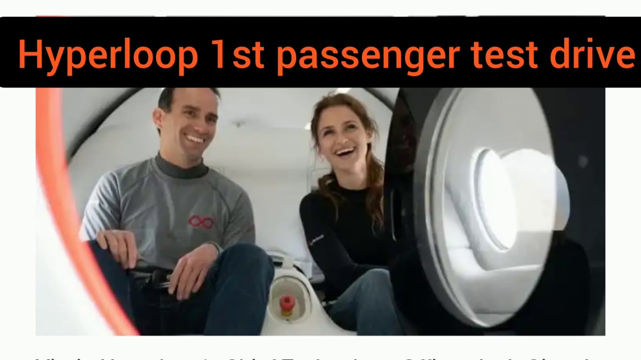 Hyperloop first passenger test drive|| virgin Hyperloop|| passion jobs tube