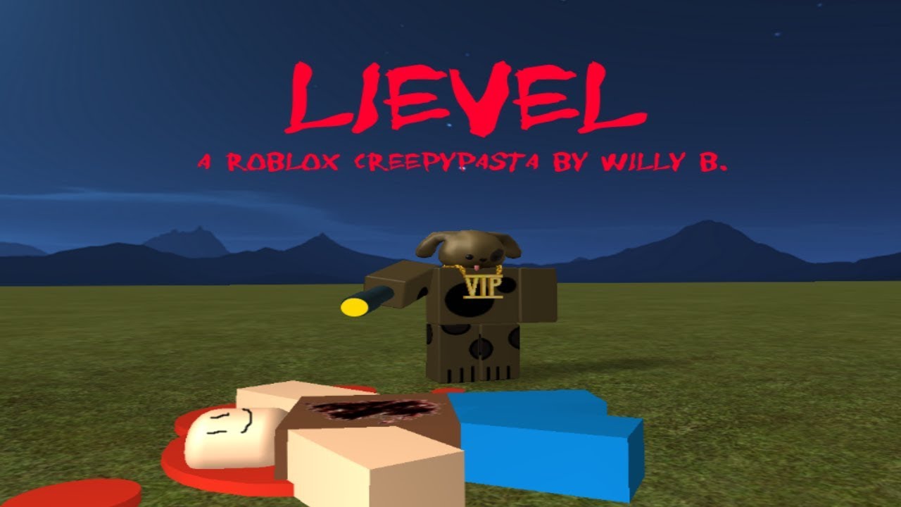 “Lievel” A Roblox Creepypasta (2016)