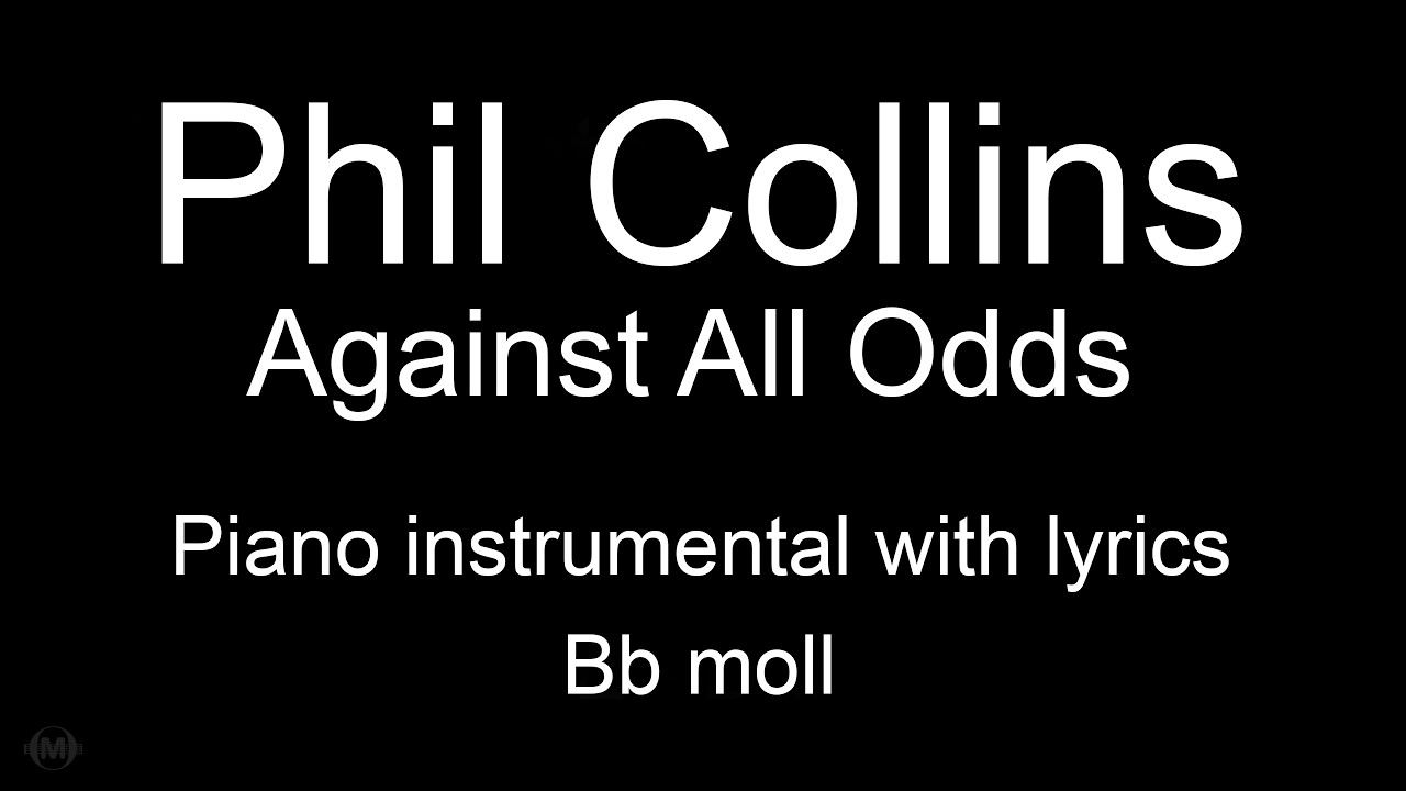Against All Odds - Phil Collins (Piano KARAOKE)
