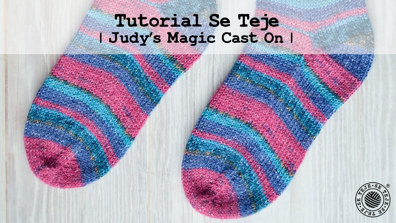 | Judy's Magic Cast On especial para calcetines | Tutorial Se Teje |
