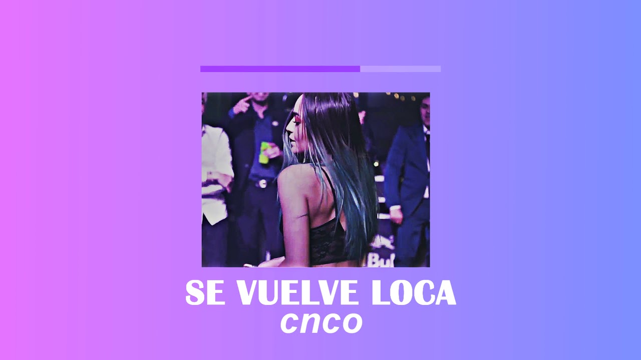 se vuelve loca (slowed down)