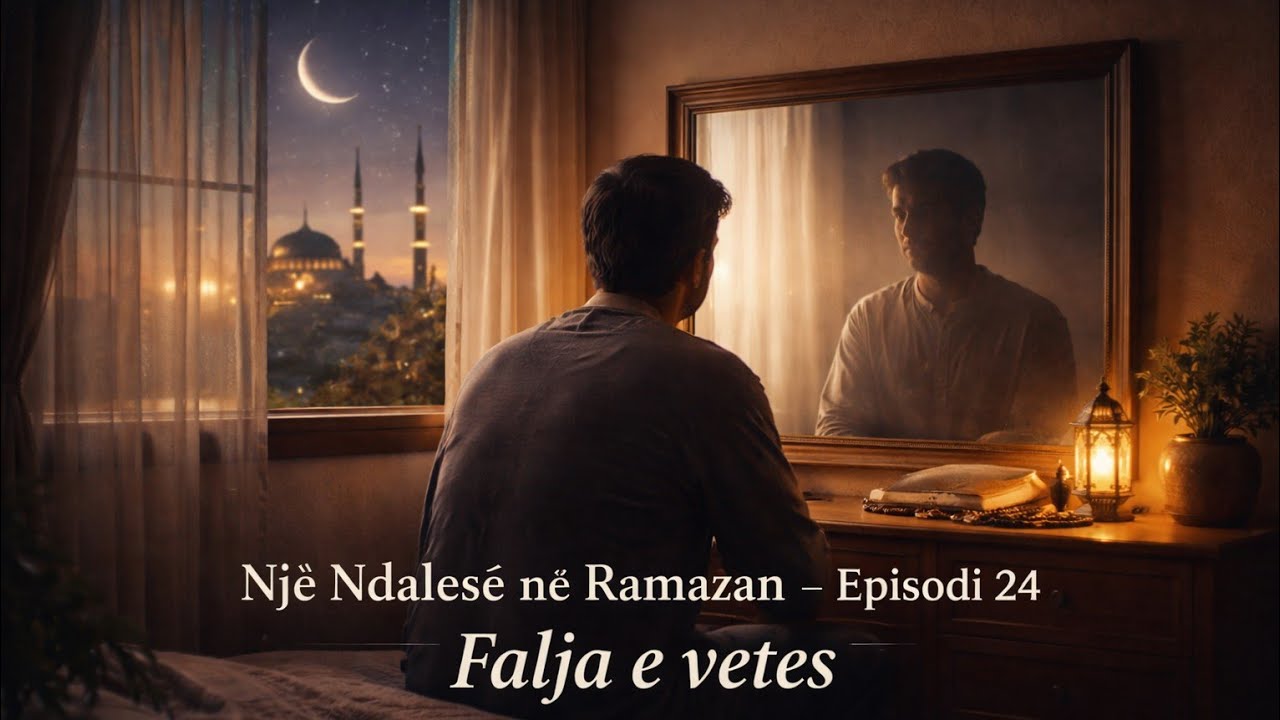 Një Ndalesë në Ramazan – Episodi 24 | Falja e vetës