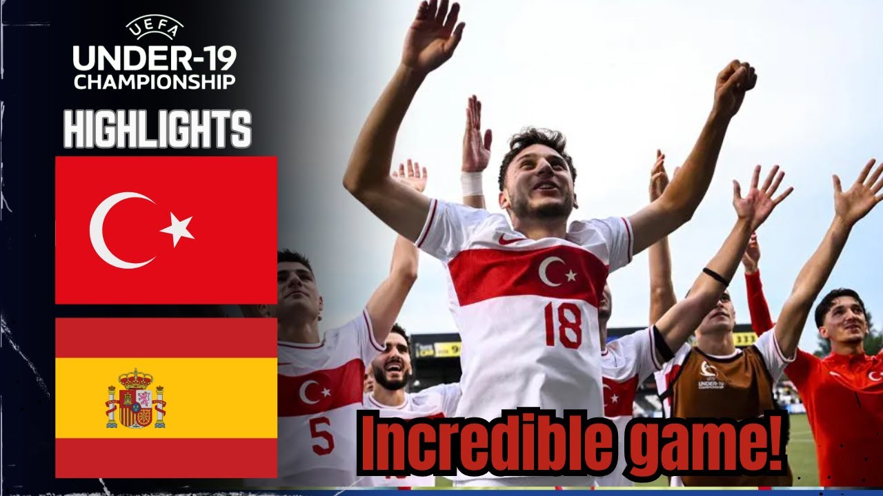 Türkiye vs Spain | U19 Euro Championship Highlights | July 19, 2024