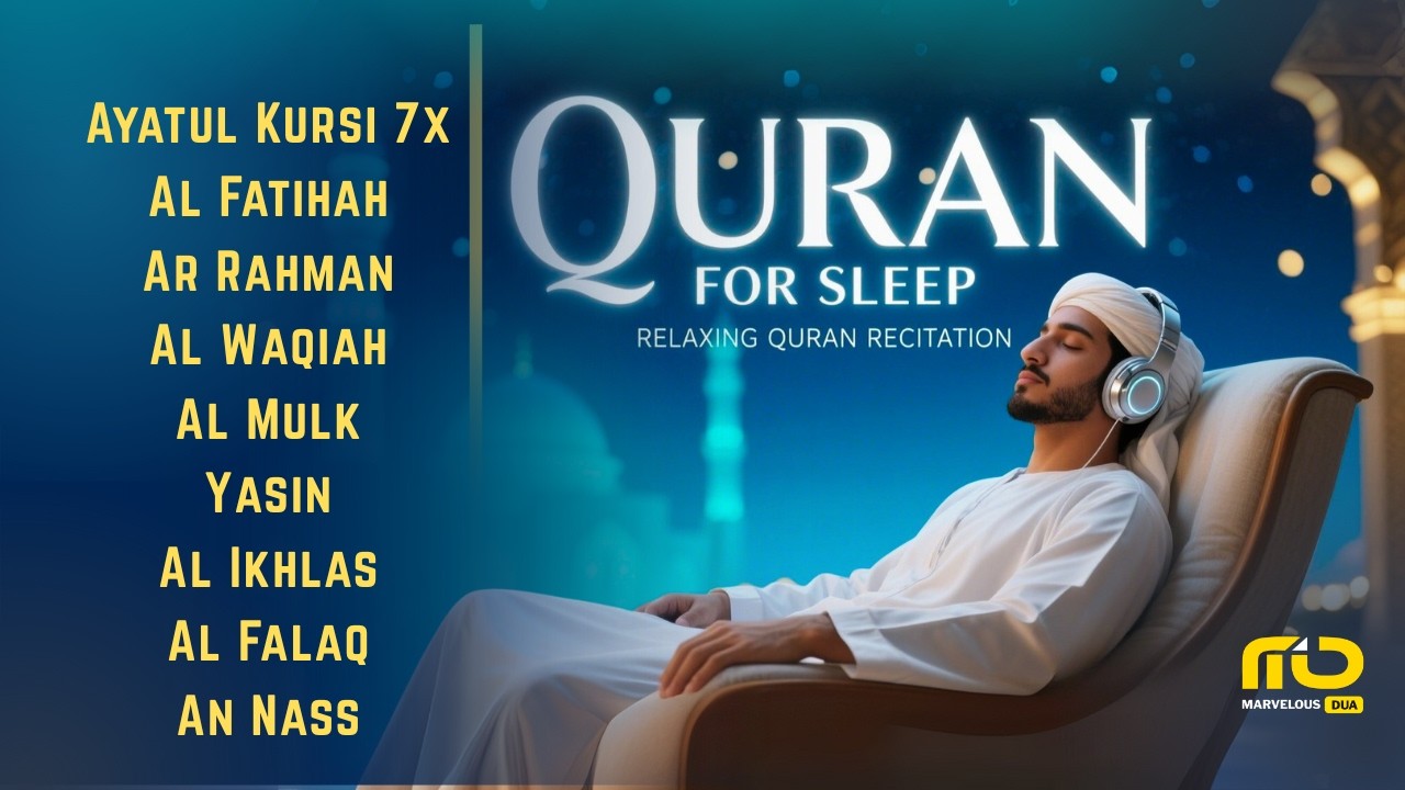A Calming Quran recitation For Sleep | Al-Fatihah, Ayat Al-kursi, Yasin ,Ar-rahman,AlWaqiah,Mulk