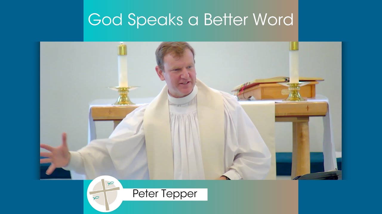 God Speaks a Better Word