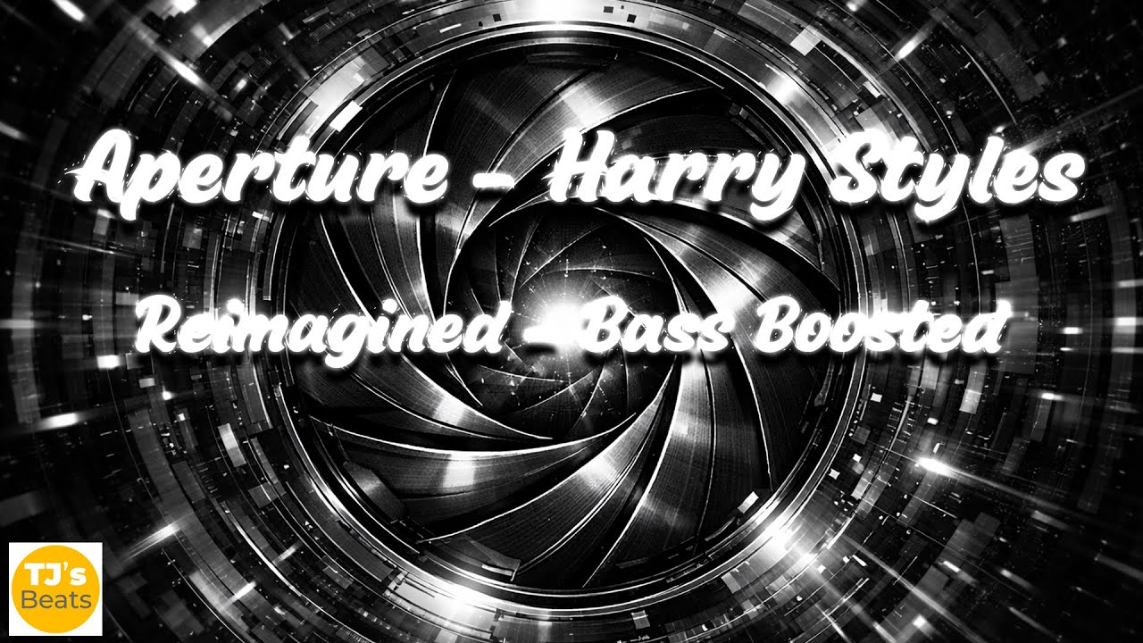 Harry Styles - Aperture | Reimagined Bass Boosted (Brazilian Phonk)