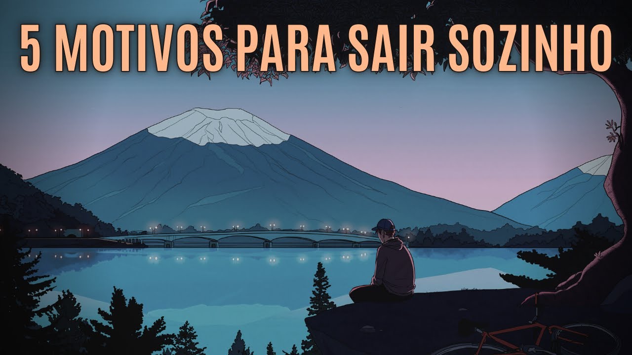 5 MOTIVOS para SAIR SOZINHO | Andar Sozinho &eacute; uma D&aacute;diva que s&oacute; Alguns Compreendem