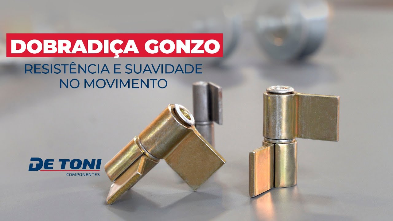 Dobradiça Gonzo De Toni Resistência e suavidade no movimento